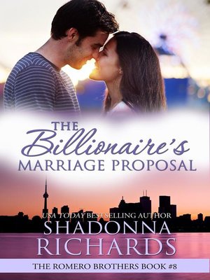 cover image of The Billionaire's Marriage Proposal--The Romero Brothers Book 8